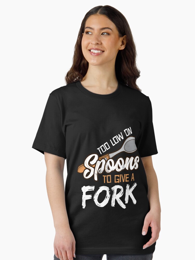 Thumbnail 2 of 7, Essential T-Shirt, Too Low On Spoons To Give A Fork Energy Awareness Gift Design designed and sold by noirty.