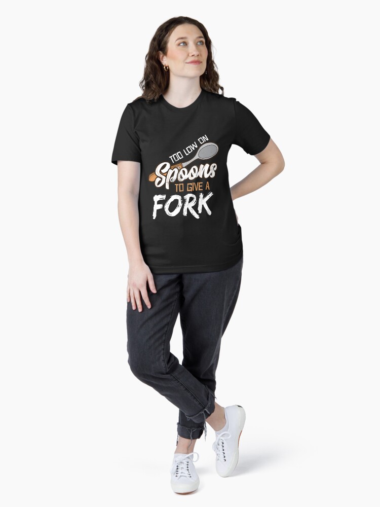 Thumbnail 4 of 7, Essential T-Shirt, Too Low On Spoons To Give A Fork Energy Awareness Gift Design designed and sold by noirty.
