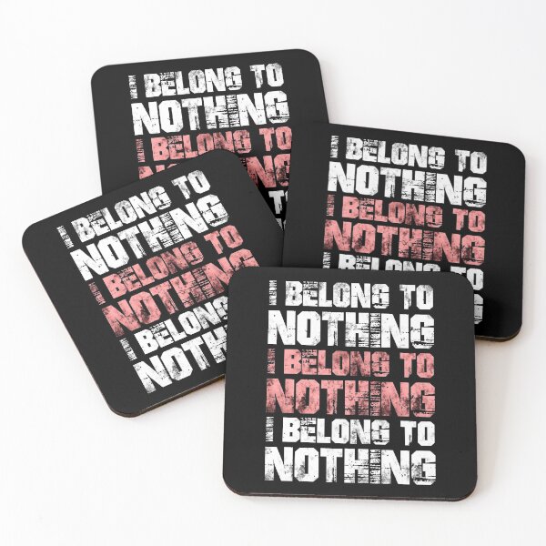 Item preview, I Belong To Nothing designed and sold by RAWWR.