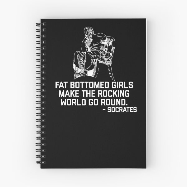 Item preview, Socrates - Fat Bottomed Girls make the rocking world go round - funny fake historical qoutes designed and sold by ScapegoatPrints.