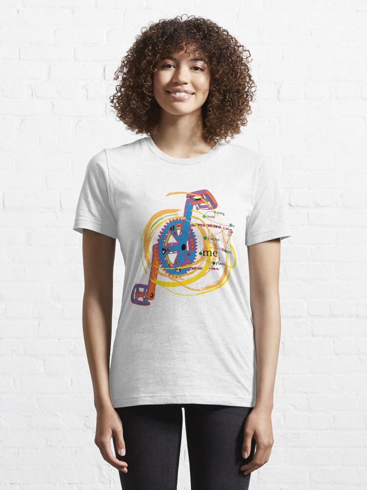 Alternate view of Going Round in Circles gets me Places Essential T-Shirt