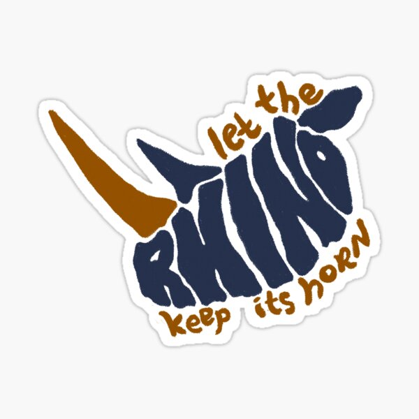 Item preview, Rhino - Let the Rhino Keep its Horn designed and sold by Julie K. Hansard.
