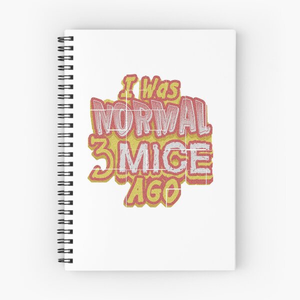 Item preview, I Was Normal 3 Mice Ago Gift T-Shirt designed and sold by TravelAl.