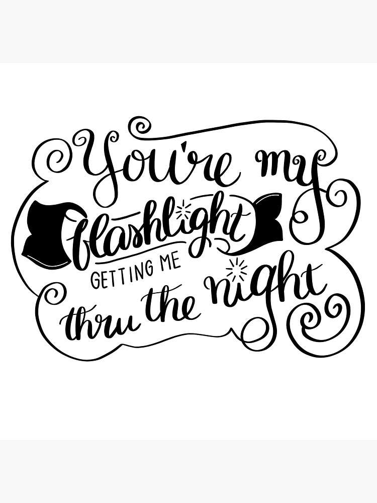 "You're my flashlight" Sticker by balitassel Redbubble