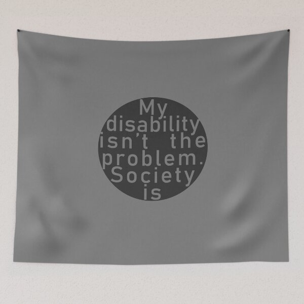 Item preview, Disability Isn't The Problem Society Is designed and sold by GetItGiftIt.