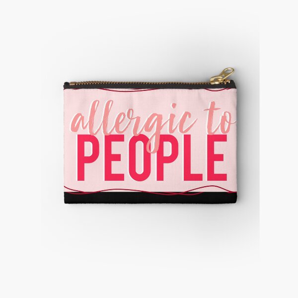 Item preview, Allergic to people allergic to people designed and sold by horstdesigns.