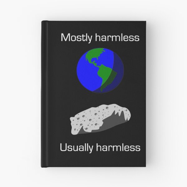 Item preview, Mostly Harmless, Usually Harmless designed and sold by Double-Dome.