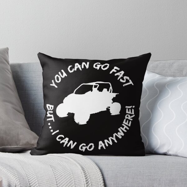 Item preview, You Can Go Fast But I Can Drive Anywhere Four Wheeler Off Road UTV designed and sold by shoutoutshirtco.