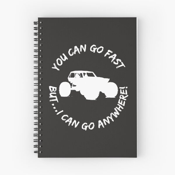 Item preview, You Can Go Fast But I Can Go Anywhere Rock Crawling Off Road designed and sold by shoutoutshirtco.