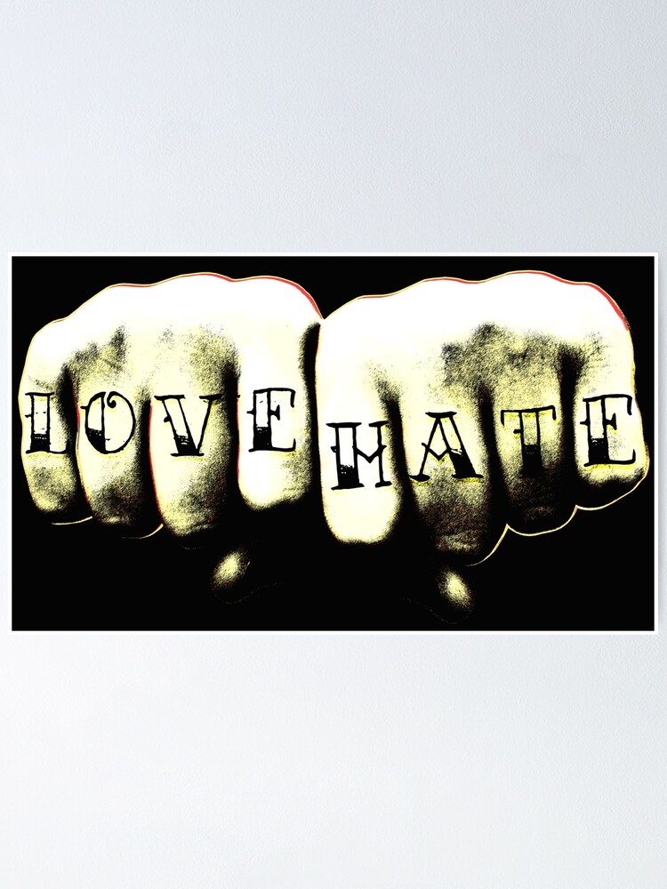 Love Hate Tattoo Poster By Technoir Redbubble