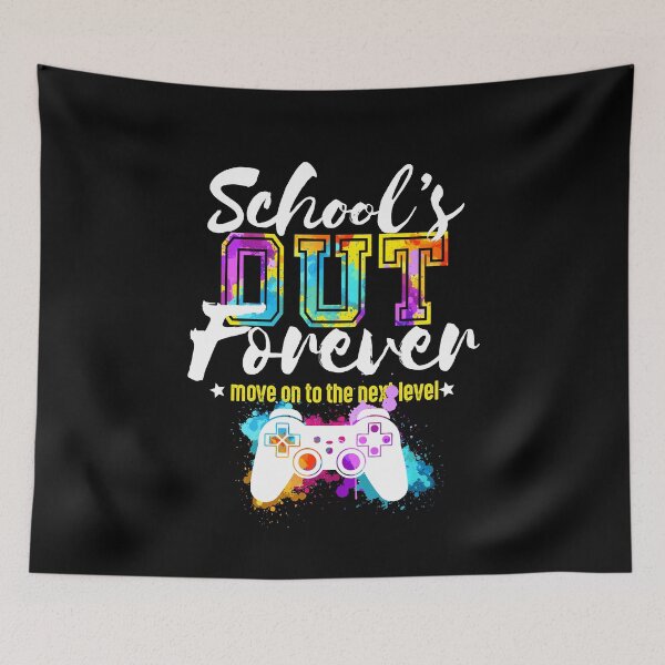 Item preview, School's out forever gamer graduation gift Move on to the next level funny college  designed and sold by alenaz.