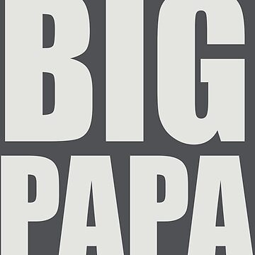 Big Papa Louie | Greeting Card