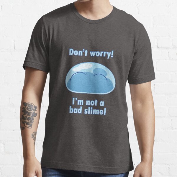 I'm not a bad slime! Essential T-Shirt