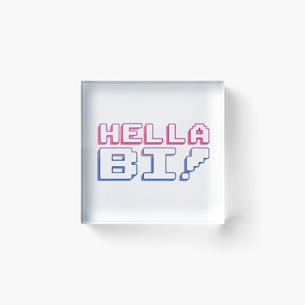 Item preview, hella bi! designed and sold by ohnoballoons.