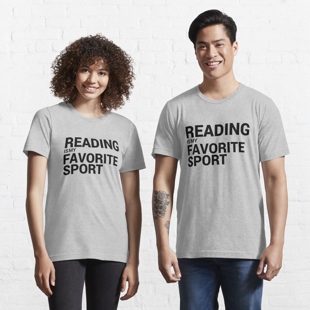 Reading is my Favorite Sport Essential T-Shirt