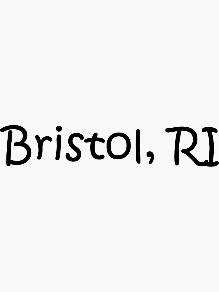 "Bristol, RI" Sticker by lukaskugler Redbubble