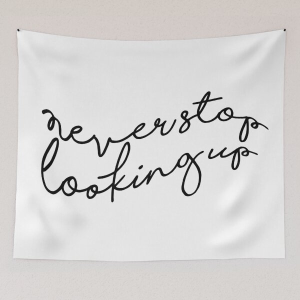 Item preview, Never Stop Looking Up designed and sold by hollanov98.