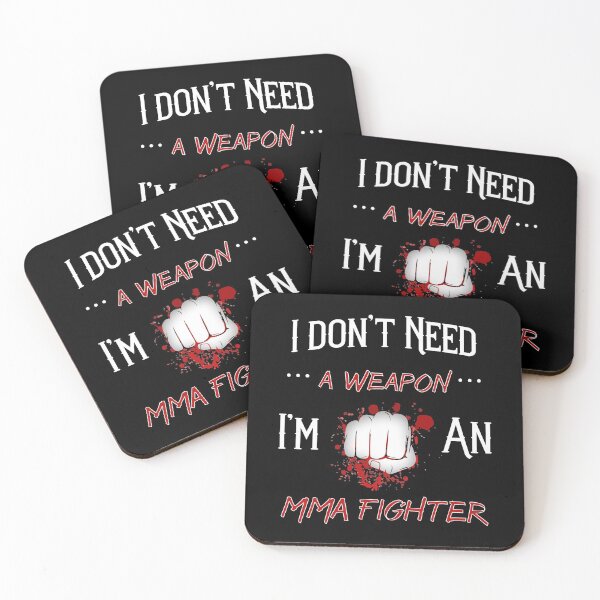 Item preview, MMA Fighter Don't Need Weapon Fist Fight Mixed Martial Arts  designed and sold by CreatedByHeidi.