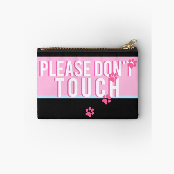 Item preview, please do not touch please do not touch designed and sold by horstdesigns.