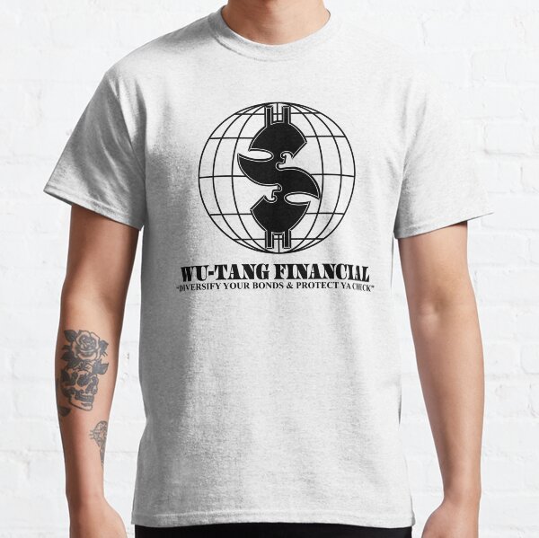 Wu Financial Hip Hop Diversify Your Bonds and Protect Ya Check Shirt Classic T-Shirt