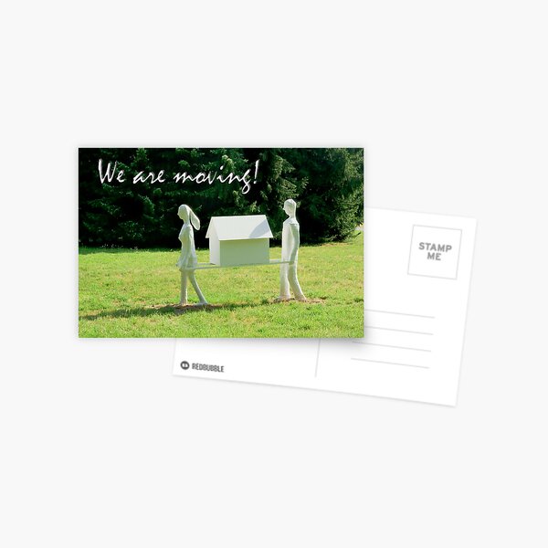 We are moving house! Postcard