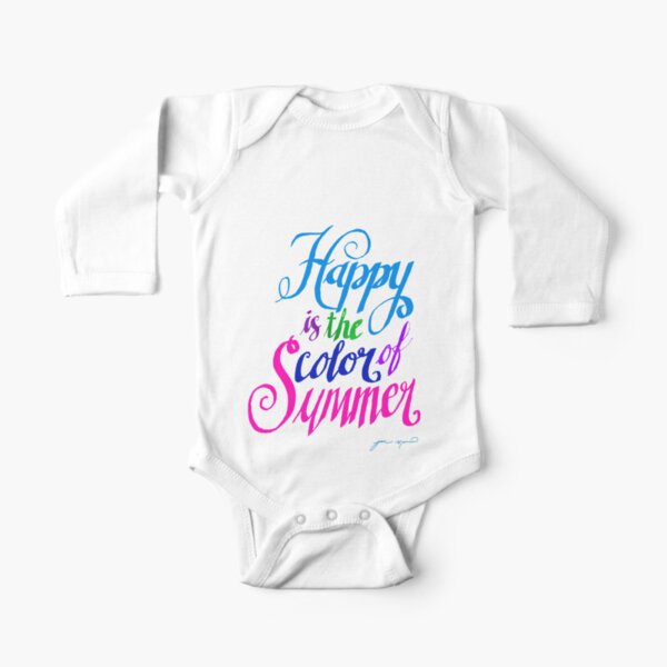 Happy is the Color of Summer Colorful by Jan Marvin Long Sleeve Baby One-Piece