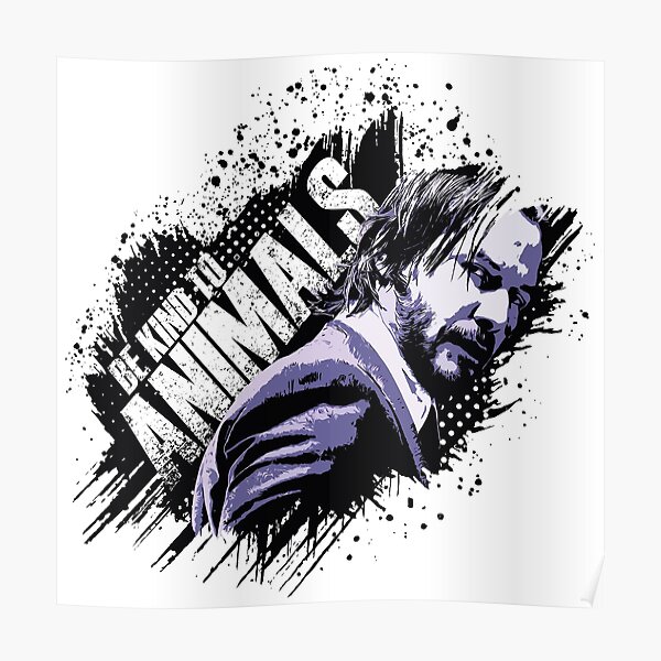John Wick Be Kind to Animals Poster