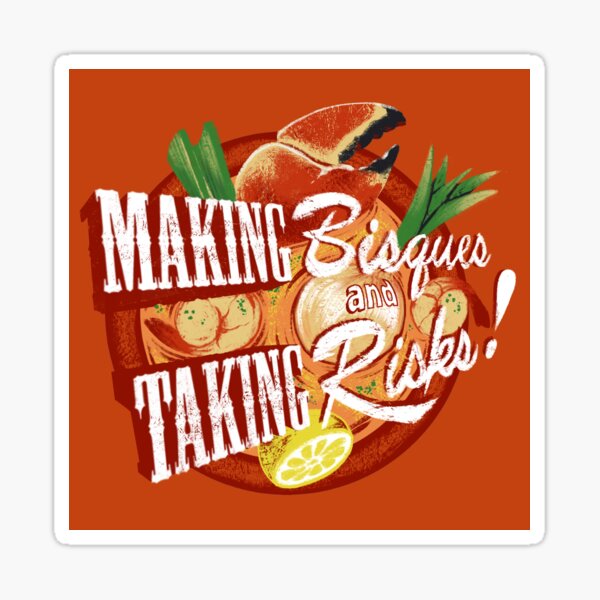 Making Bisques and Taking Risks Sticker