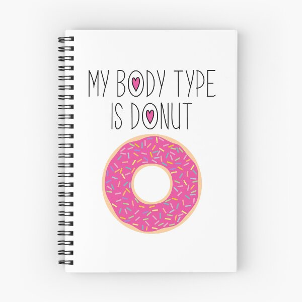 Item preview, My Body Type Is Donut designed and sold by StillInBeta.
