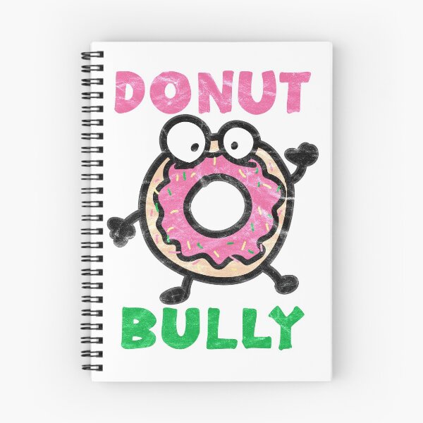 Item preview, Donut Bully Funny Anti Bullying  designed and sold by AlphaDist2.