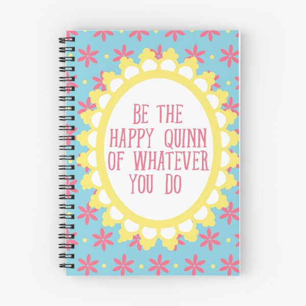 Item preview, be the happy quinn of whatever you do designed and sold by kyrakindly.