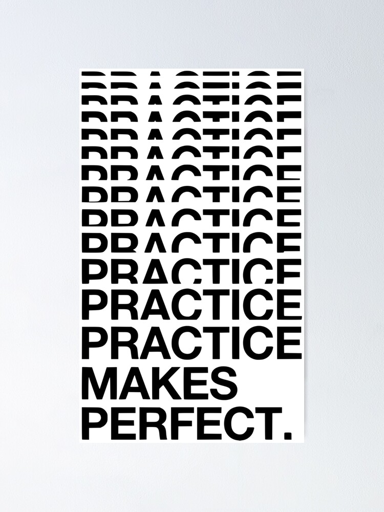 Картинка lets practice. Perfect practice makes perfect. Perfect practice makes perfect. Sr practice makes perfect. Practice makes perfect русский эквивалент.