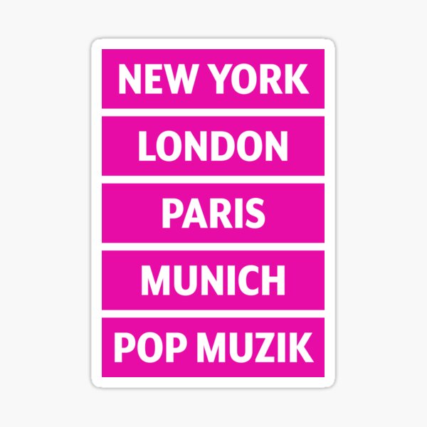 Pop Muzik Sticker