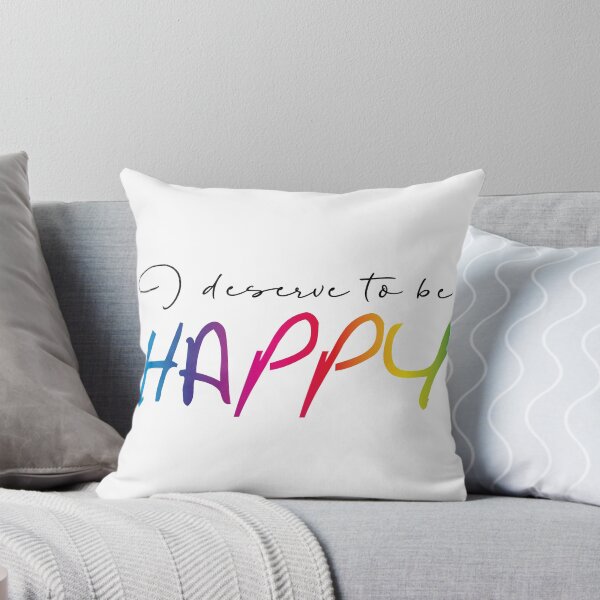 Item preview, I deserve to be happy designed and sold by SVDesignatVasil.
