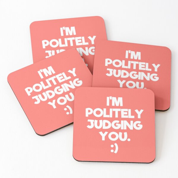 Item preview, I'm Politely Judging You | Quotes | Pantone Living Coral  designed and sold by Wintre2.