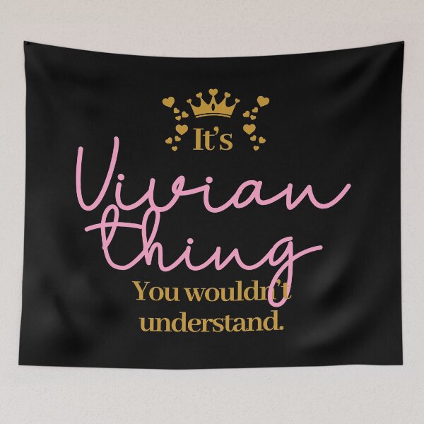 Item preview, Its Vivian thing you wouldnt understand designed and sold by elhefe.