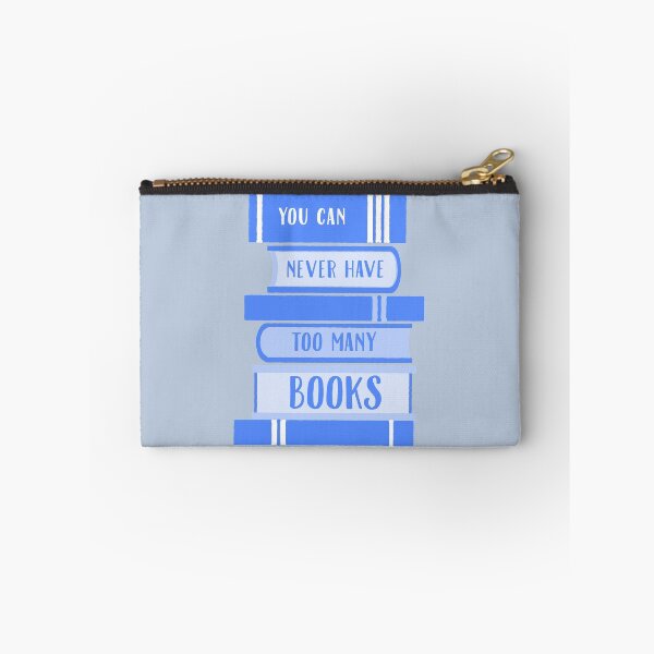 Item preview, You Can Never Have Too Many Books - Light Blue designed and sold by madtoyman.