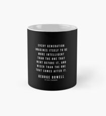 6 | George Orwell Quotes | 190529 | Black Tasse (Standard)