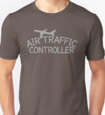 Air traffic controller Unisex T-Shirt