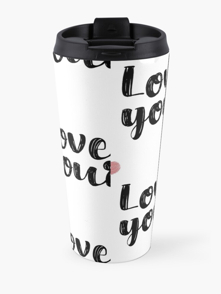 Alternate view of Love Yourself Quote Travel Mug