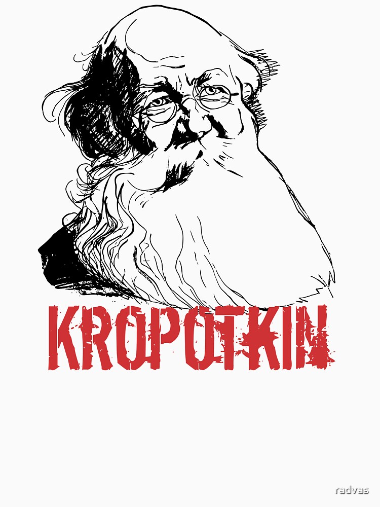 Pyotr Kropotkin Anarchist T Shirt By Radvas Redbubble