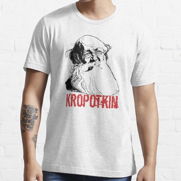 Pyotr Kropotkin Anarchist T Shirt By Radvas Redbubble Pyotr T