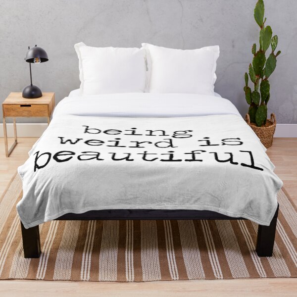 Item preview, being weird is beautiful designed and sold by Wanderlust40.