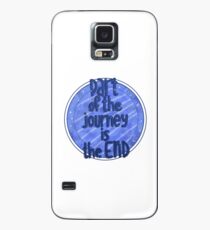 Funda/vinilo para Samsung Galaxy Parte del viaje es el final
