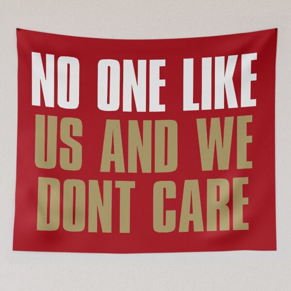 Item preview, No One like Us and We dont care, San Francisco Sports Red designed and sold by elhefe.
