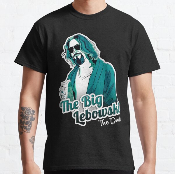 The Dude, The big Lebowski Classic T-Shirt
