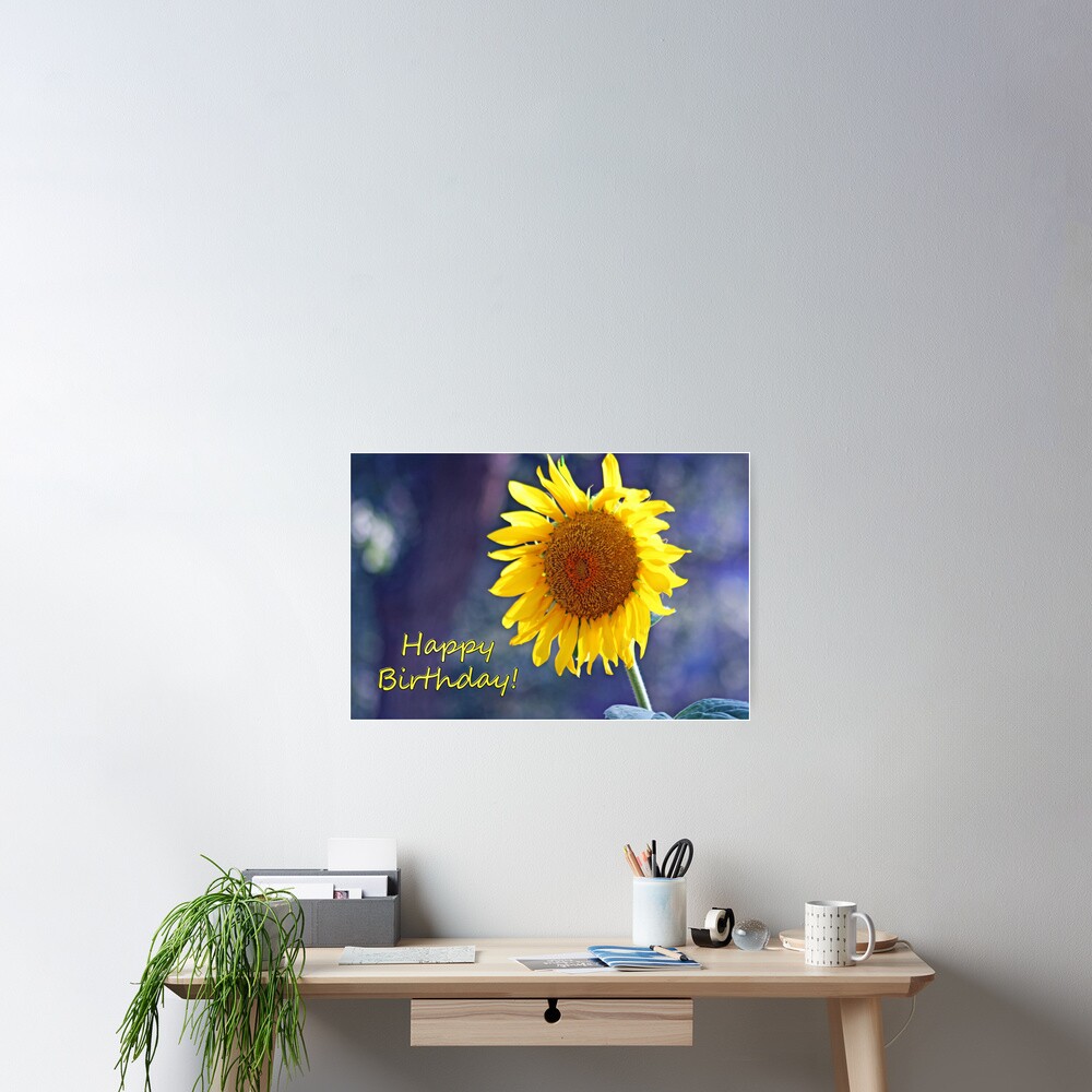 "Sunflower Happy Birthday Card" Poster for Sale by Shutterbugcsg