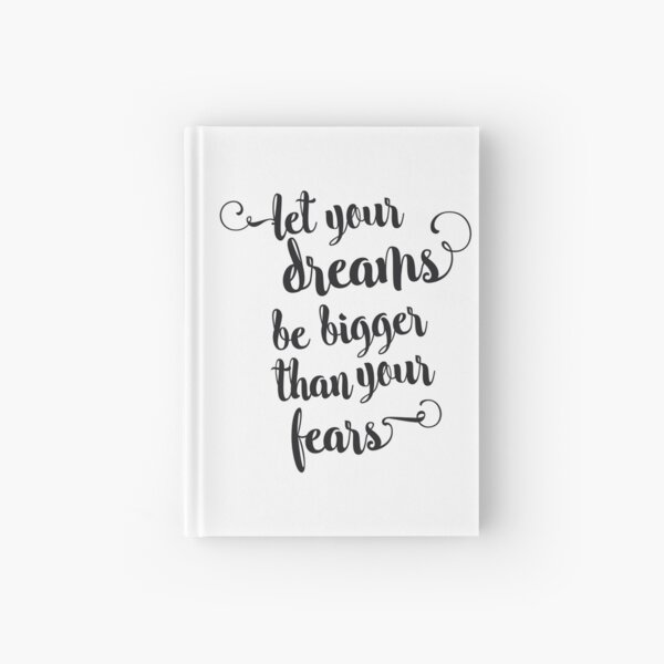 Item preview, Let your dreams be bigger than your fears designed and sold by artisanobscure.