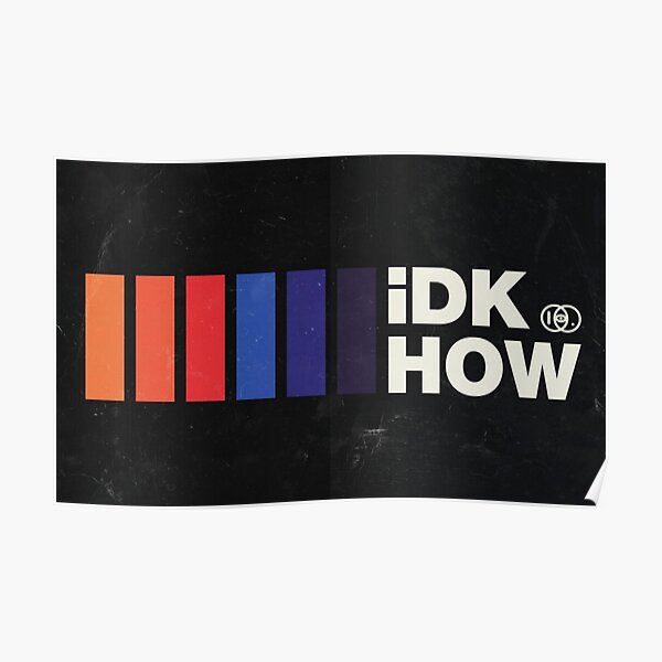 I DONT KNOW HOW BUT THEY FOUND ME Poster
