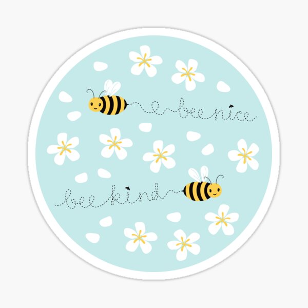Bee nice, Bee kind (with sticker) Sticker